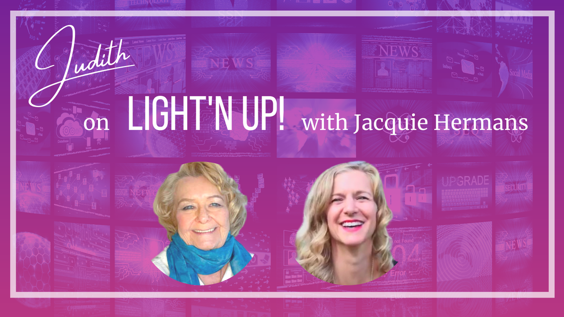 Image of Judith and Jacquie and text that reads, Judith on Light'n Up with Jacquie